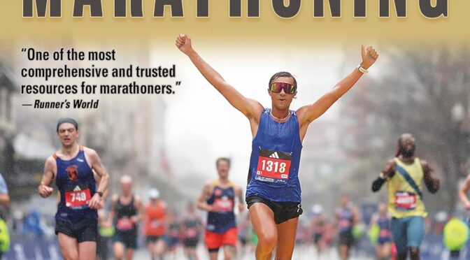 Advanced Marathoning by Pete Pfitzinger and Scott Douglas (4th edition)